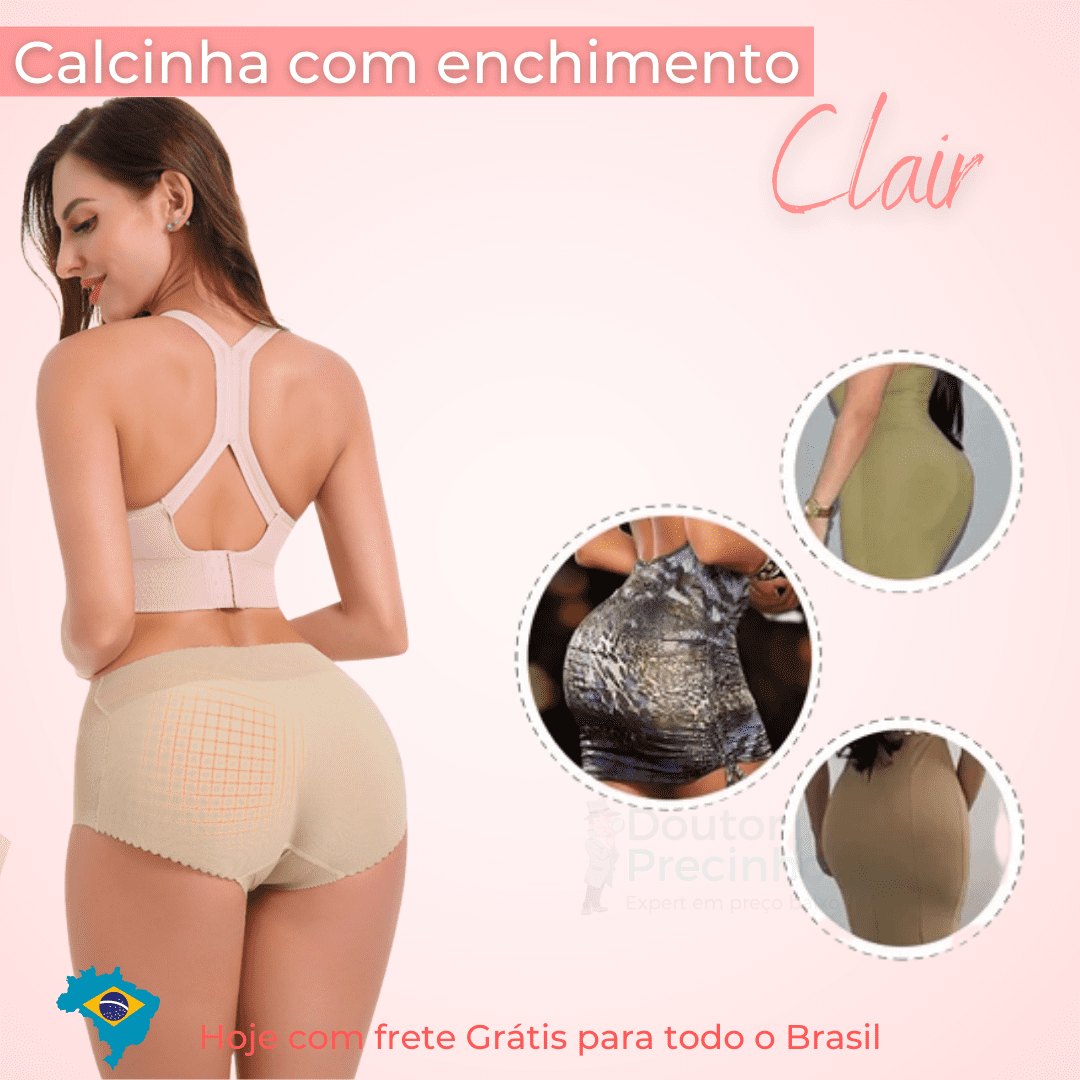 Calcinha ClairⓇ - Enchimento no bumbum [Frete Grátis]